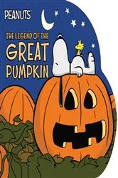 Book cover of The Legend of the Great Pumpkin by Charles  M. Schulz