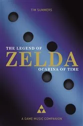 Book cover of The Legend of Zelda: Ocarina of Time by Tim Summers