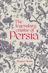 Book cover of The Legendary Cuisine of Persia by Margaret Shaida