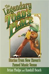 Book cover of The Legendary Toad's Place by Brian Phelps