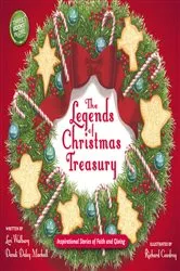 Book cover of The Legends of Christmas Treasury by Dandi Daley Mackall