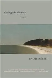 Book cover of The Legible Element by Ralph Sneeden