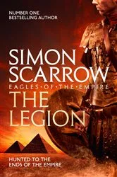 Book cover of The Legion (Eagles of the Empire 10) by Simon Scarrow