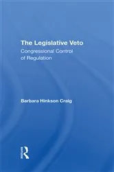 Book cover of The Legislative Veto by Barbara Craig