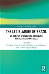Book cover of The Legislature of Brazil by Cristiane Brum Bernardes