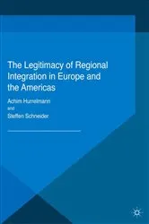 Book cover of The Legitimacy of Regional Integration in Europe and the Americas by Achim Hurrelmann