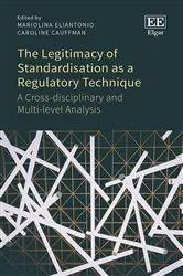 Book cover of The Legitimacy of Standardisation as a Regulatory Technique by Mariolina Eliantonio