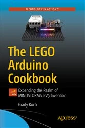 Book cover of The LEGO Arduino Cookbook by Grady Koch