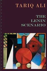 Book cover of The Lenin Scenario by Tariq Ali