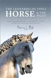 Book cover of The Leonardo Da Vinci Horse & The Pilot by Nancy   L Mohr
