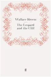 Book cover of The Leopard and the Cliff by Wallace Breem