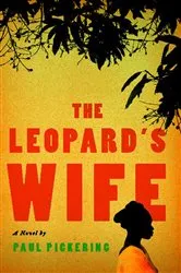 Book cover of The Leopard's Wife by Paul Pickering