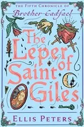 Book cover of The Leper of Saint Giles by Ellis Peters