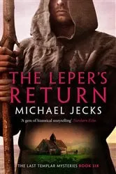 Book cover of The Leper's Return by Michael Jecks