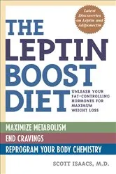 Book cover of The Leptin Boost Diet by Scott Isaacs