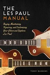 Book cover of The Les Paul Manual by Terry Burrows