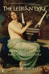 Book cover of The Lesbian Lyre by Jeffrey M. Duban