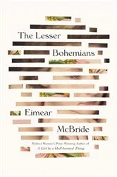 Book cover of The Lesser Bohemians by Eimear McBride