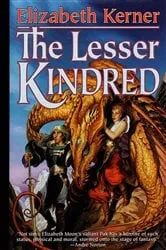 Book cover of The Lesser Kindred by Elizabeth Kerner