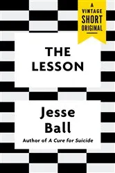 Book cover of The Lesson by Jesse Ball