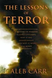 Book cover of The Lessons of Terror by Caleb Carr