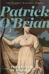 Book cover of The Letter of Marque (Vol. Book 12) (Aubrey/Maturin Novels) by Patrick O'Brian