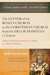 Book cover of The Letter of the Roman Church to the Corinthian Church from the Era of Domitian: 1 Clement by Adolf von Harnack