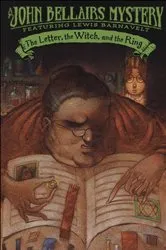 Book cover of The Letter, the Witch, and the Ring by John Bellairs