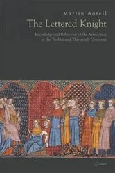 Book cover of The Lettered Knight by Martin Aurell