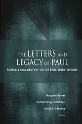 Book cover of The Letters and Legacy of Paul by Margaret Aymer