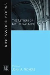 Book cover of The Letters of Dr. Thomas Coke by John A. Vickers
