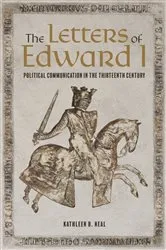 Book cover of The Letters of Edward I by Kathleen Neal