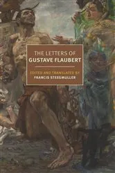 Book cover of The Letters of Gustave Flaubert by Unknown