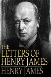Book cover of The Letters of Henry James by Henry James