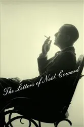 Book cover of The Letters of Noel Coward by Noël Coward
