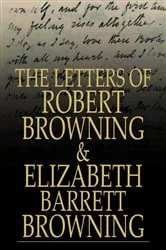 Book cover of The Letters of Robert Browning and Elizabeth Barrett Browning by Robert Browning