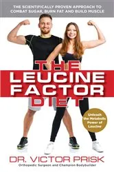 Book cover of The Leucine Factor Diet by Dr. Victor Prisk