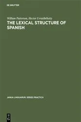 Book cover of The Lexical Structure of Spanish by Unknown