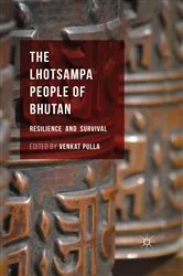 Book cover of The Lhotsampa People of Bhutan by Venkat Pulla