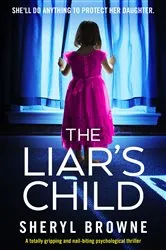 Book cover of The Liar's Child by Sheryl Browne