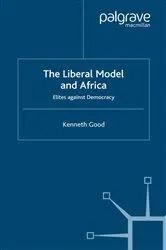 Book cover of The Liberal Model and Africa by K. Good