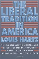 Book cover of The Liberal Tradition in America by Louis Hartz