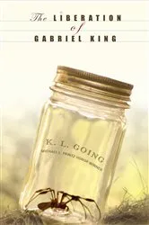 Book cover of The Liberation of Gabriel King by K. L. Going