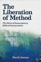Book cover of The Liberation of Method by David Janzen