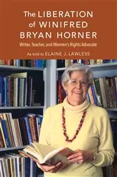 Book cover of The Liberation of Winifred Bryan Horner by Elaine J. Lawless