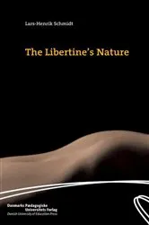Book cover of The Libertine's Nature by Lars-Henrik Schmidt