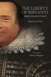 Book cover of The Liberty of Servants by Maurizio Viroli