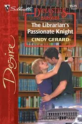 Book cover of The Librarian's Passionate Knight by Cindy Gerard