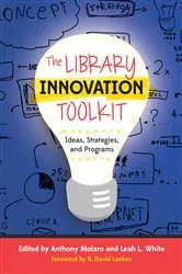 Book cover of The Library Innovation Toolkit by Unknown