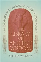 Book cover of The Library of Ancient Wisdom by Selena Wisnom